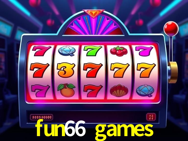 fun66 games segurança SSL 256-bit - Licença Curaçao, eCOGRA, GLI certificado